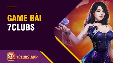 7clubs login|7Clubs chơi trực tuyến nhận quà đã tay .